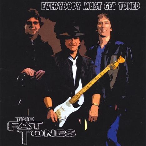 Fat Tones: Everybody Must Get Toned, CD
