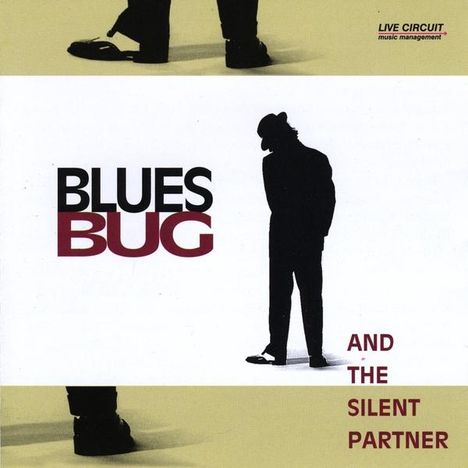 Blues Bug: And The Silent Partner, CD