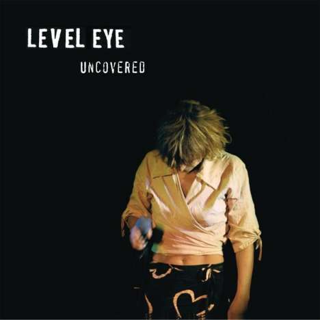 Level Eye: Uncovered, CD