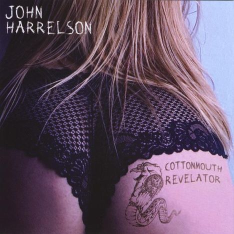 John Harrelson: Cottonmouth Revelator, CD