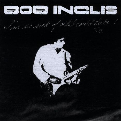 Bob Inglis: I'm So Sick Of Oil I Could Puk, CD