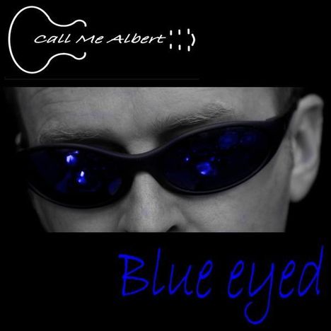 Call Me Albert: Blue Eyed, CD