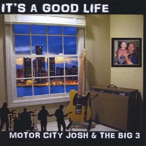 Motor City Josh: It's A Good Life, CD