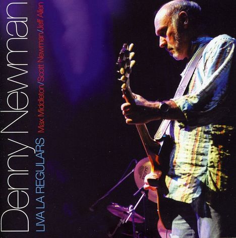 Denny Newman: Liva La Regulars, CD