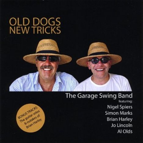 Garage Swing Band: Old Dogs New Tricks, CD