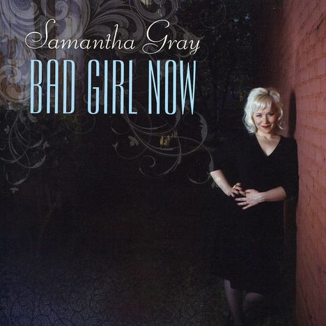 Samantha Gray: Bad Girl Now, CD