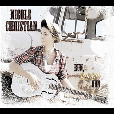 Nicole Christian: Run Rabbit Run, CD