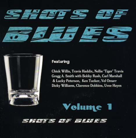 Shots Of Blues Volume 1, CD