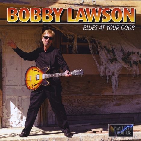 Bobby Lawson: Blues At Your Door, CD