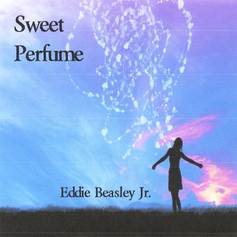Eddie Beasley Jr.: Sweet Perfume, CD