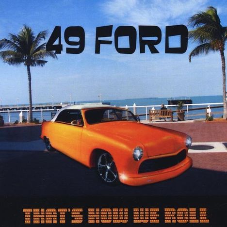 49 Ford: That's How We Roll, CD