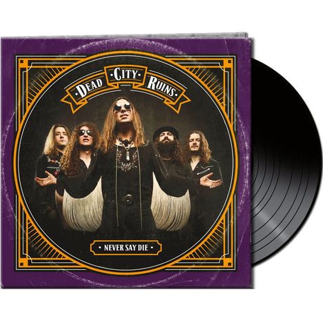 Dead City Ruins: Never Say Die (Limited-Edition), LP