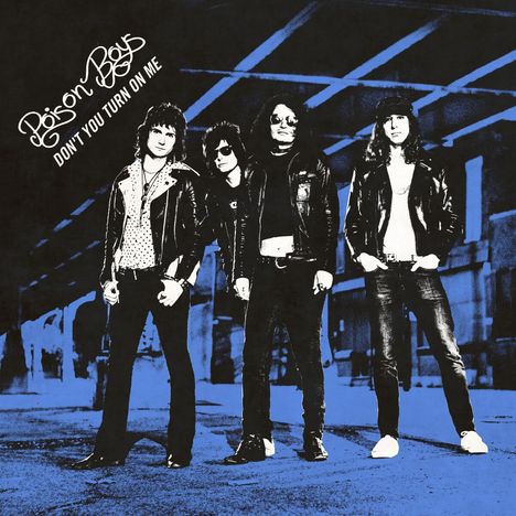 Poison Boys: Don't You Turn On Me (Limited Edition), LP