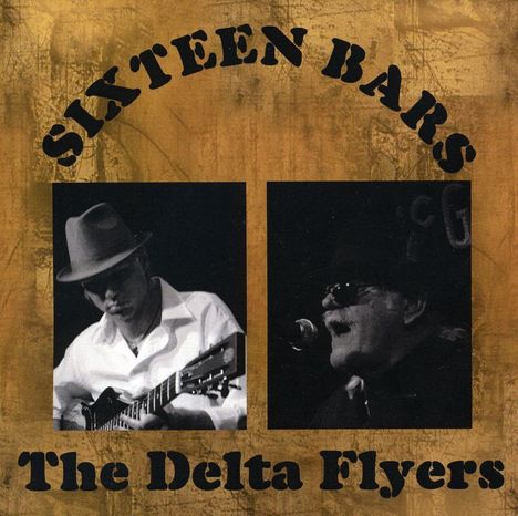 Delta Flyers: Sixteen Bars, CD