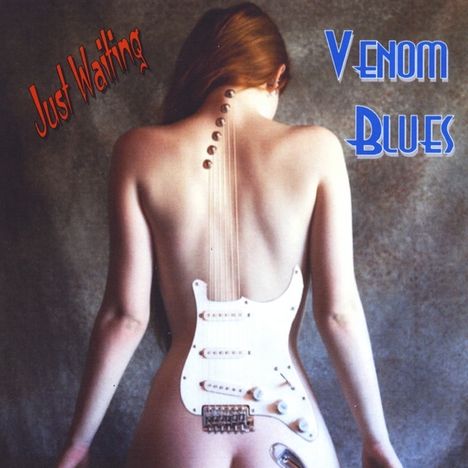 Venom Blues: Just Waiting, CD