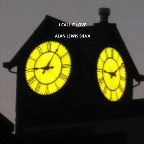 Alan Lewis Silva: I Call It Love, CD