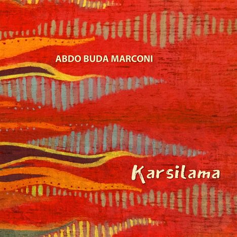 Ashti Abdo, Manuel Buda &amp; Fabio Marconi: Karsilama, CD