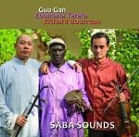Guo Gan, Zoumana Tereta &amp; Richard Bourreau: Saba Sounds, CD