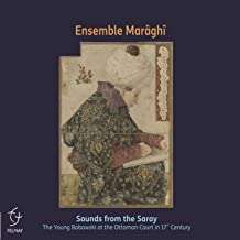 Ensemble Marâghî: Sounds From The Saray, CD