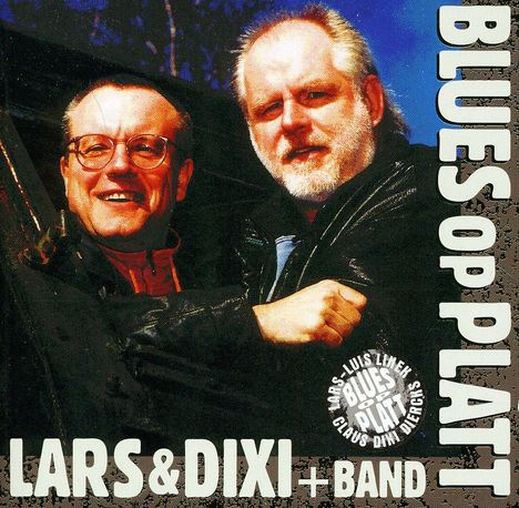 Lars &amp; Dixi &amp; Band: Vol. 1-Blues Op Platt, CD