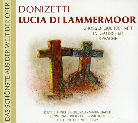 Gaetano Donizetti (1797-1848): Lucia di Lammermoor (Querschnitt in deutscher Sprache), CD