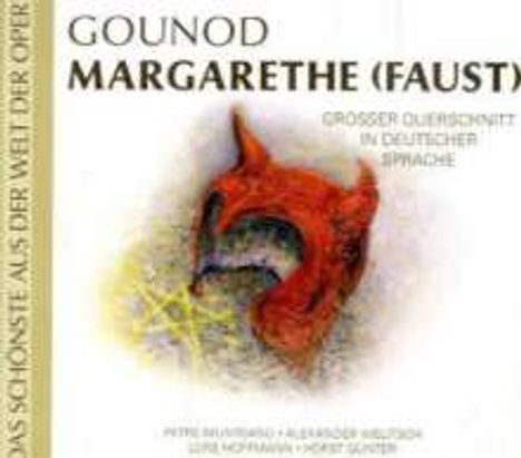 Charles Gounod (1818-1893): Faust ("Margarethe") (Querschnitt in deutscher Sprache), CD