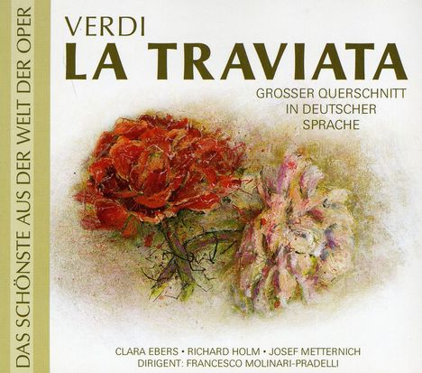 Giuseppe Verdi (1813-1901): La Traviata (Querschnitt in deutscher Sprache), CD