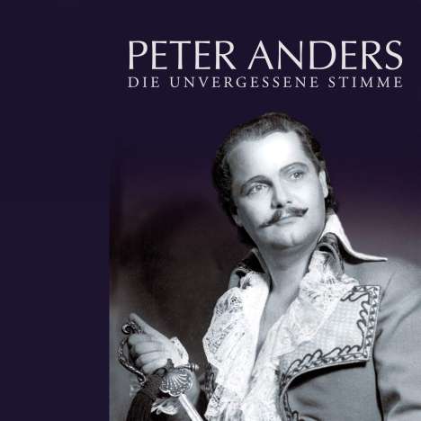 Peter Anders - Die unvergessene Stimme, 10 CDs