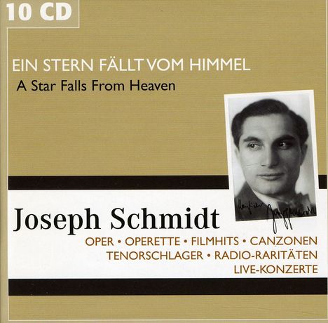 Joseph Schmidt - Ein Stern fällt vom Himmel, 10 CDs