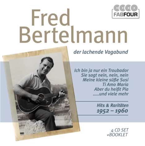 Fred Bertelmann: Der lachende Vagabund, 4 CDs