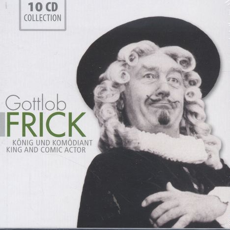 Gottlob Frick - König und Komödiant, 10 CDs