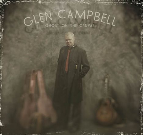 Glen Campbell: Ghost On The Canvas, CD