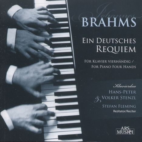 Johannes Brahms (1833-1897): Ein Deutsches Requiem op.45 für Klavier 4-händig, CD