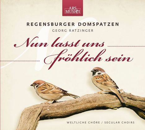 Regensburger Domspatzen - Nun lasst uns fröhlich sein, CD
