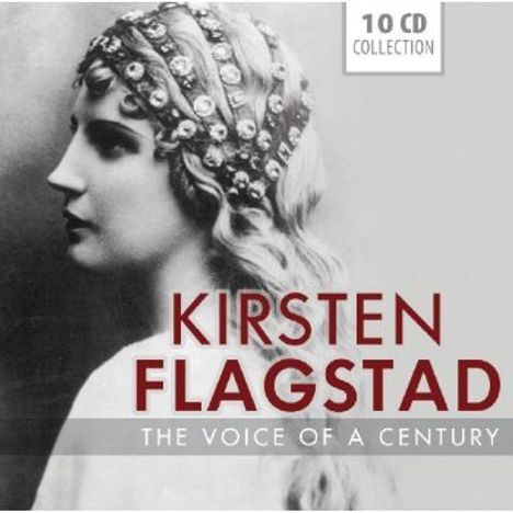 Kirsten Flagstad - The Voice of a Century, 10 CDs