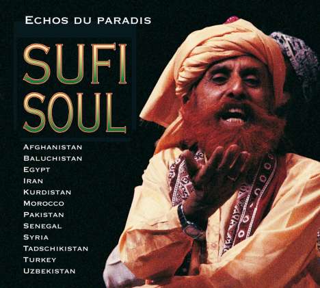 Sufi Soul: Echos Du Paradis, 2 CDs