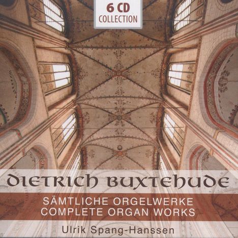 Dieterich Buxtehude (1637-1707): Sämtliche Orgelwerke, 6 CDs