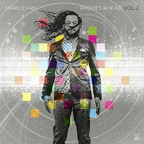 Marc Cary (geb. 1967): Rhodes Ahead Vol. 2, CD
