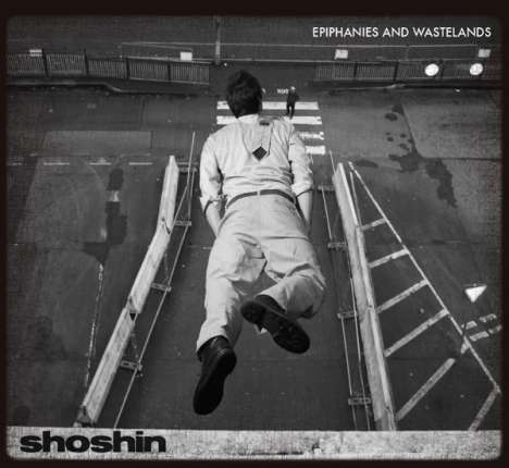 Shoshin: Epiphanies And Wastelands, CD