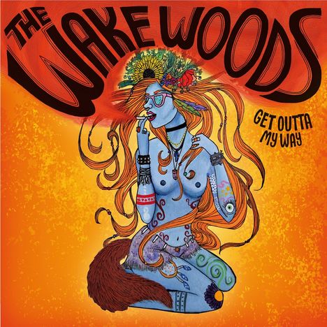 The Wake Woods: Get Outta My Way, CD