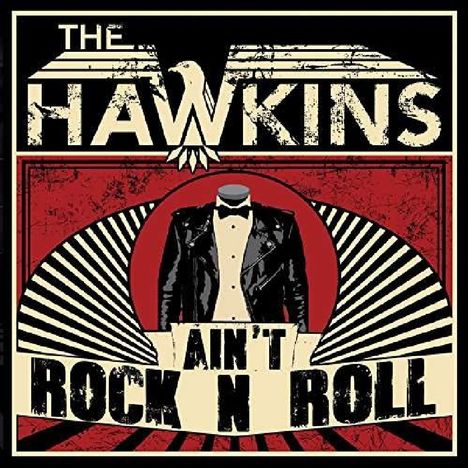 The Hawkins: Ain't Rock'n Roll, CD