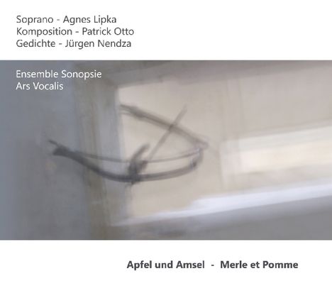 Patrick Otto (20. Jahrhundert): Apfel und Amsel - Merle et Pomme, CD