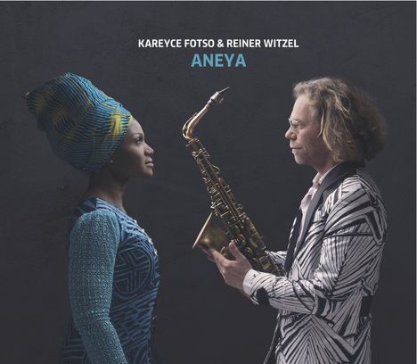 Kareyce Fotso &amp; Reiner Witzel: Aneya, CD
