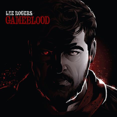 Lee Rogers: Gameblood, CD