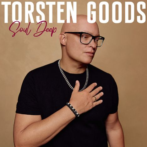 Torsten Goods: Soul Deep, CD