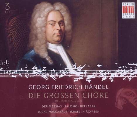 Georg Friedrich Händel (1685-1759): Die grossen Chöre, 3 CDs