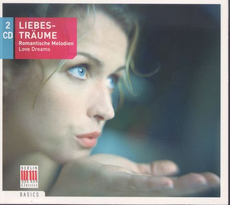 Berlin Classics Sampler "Liebesträume", 2 CDs