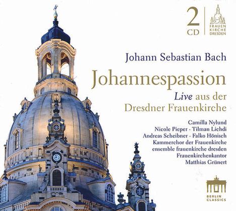 Johann Sebastian Bach (1685-1750): Johannes-Passion BWV 245, 2 CDs