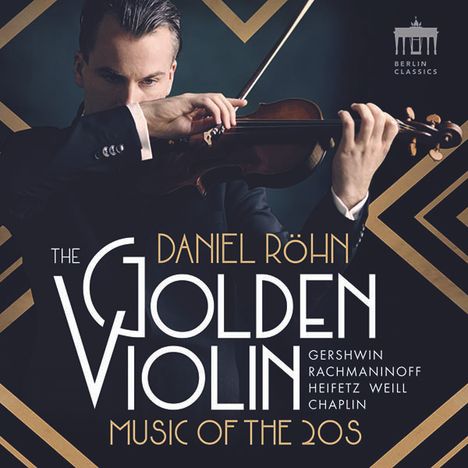 Daniel Röhn - The Golden Violin "Music of the 20s", CD