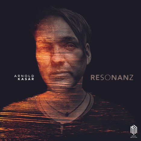 Arnold Kasar (geb. 1972): Resonanz, CD